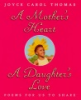 A_mother_s_heart__a_daughter_s_love