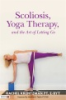 Scoliosis__yoga_therapy__and_the_art_of_letting_go