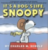 It_s_a_dog_s_life__Snoopy