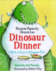 Dinosaur_dinner__with_a_slice_of_alligator_pie_
