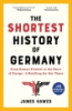 The_shortest_history_of_Germany