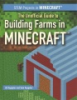 The_unofficial_guide_to_building_farms_in_Minecraft