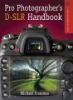 The_pro_photographer_s_D-SLR_handbook