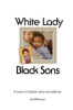 White_lady__black_sons