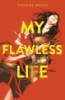 My_flawless_life