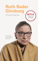Ruth_Bader_Ginsburg__I_know_this_to_be_true