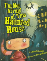 I_m_not_afraid_of_this_haunted_house