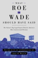 What_Roe_v__Wade_should_have_said