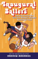 Inaugural_ballers___the_true_story_of_the_first_U_S__Women_s_Olympic_basketball_team